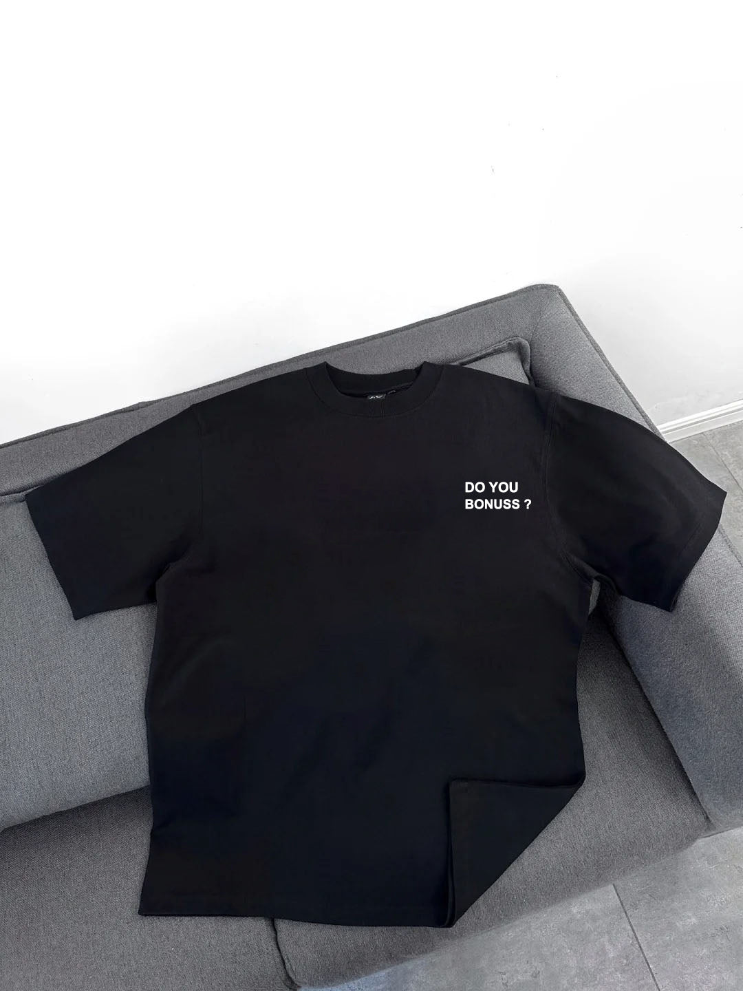 Do You Bonuss T-Shirt